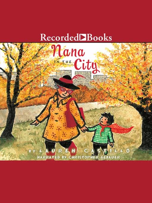 Title details for Nana in the City by Lauren Castillo - Wait list